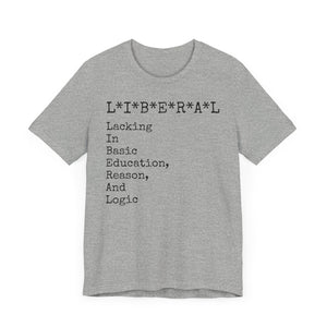 "LIBERAL" Unisex Jersey Short Sleeve Tee