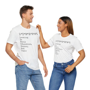 "LIBERAL" Unisex Jersey Short Sleeve Tee