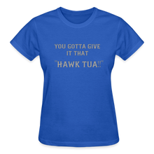 Load image into Gallery viewer, Ladies Hawk Tua Shirt - royal blue